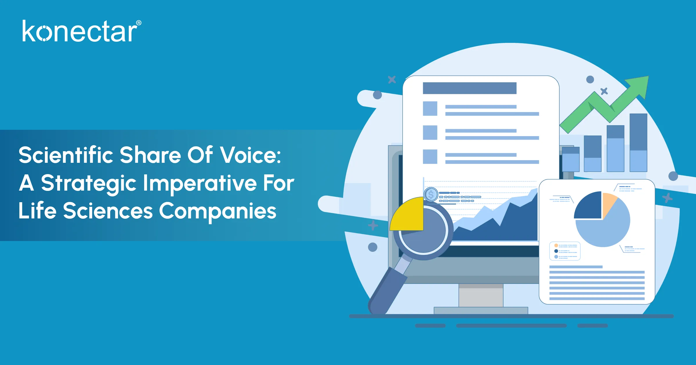 Scientific Share of Voice: A Strategic Imperative for Life Sciences Companies