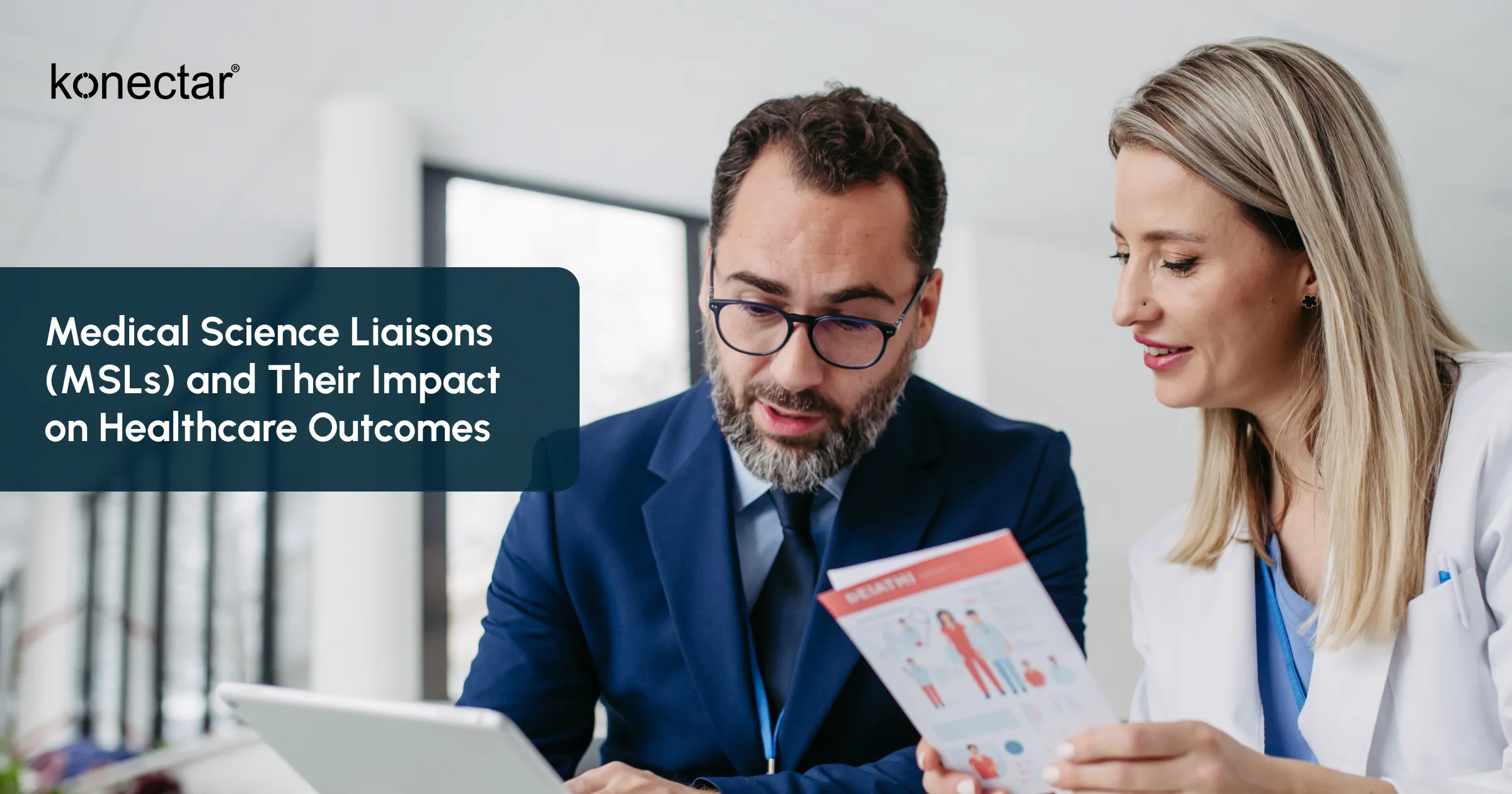 Medical Science Liaisons and Their Impact on Healthcare Outcomes