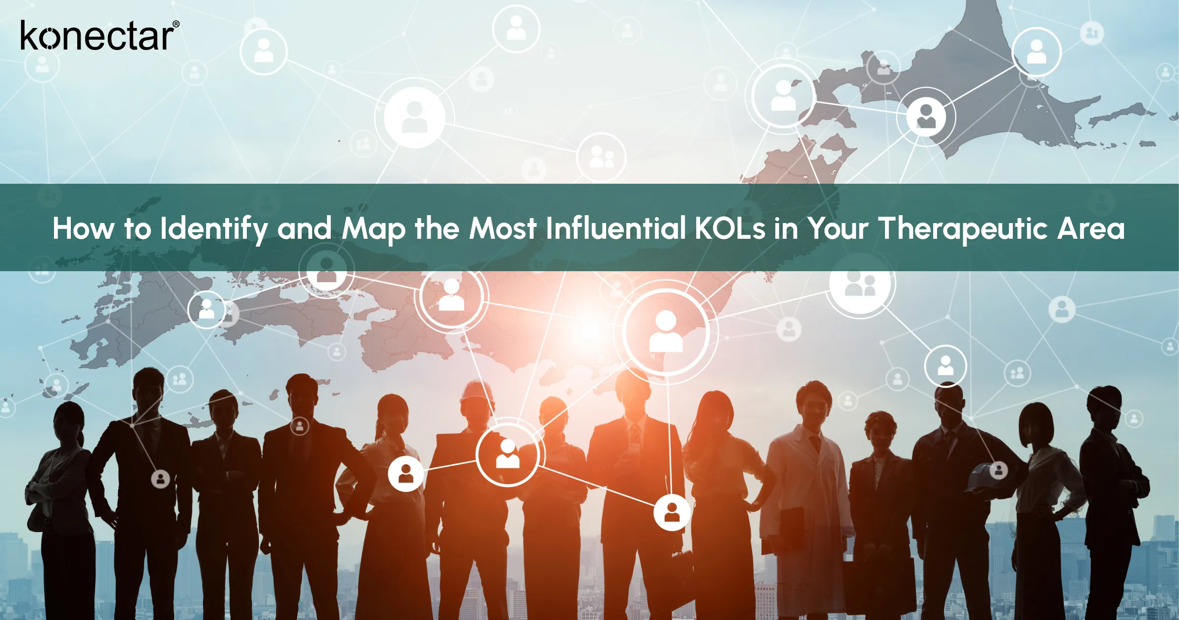 How to Identify and Map the Most Influential KOLs in Your Therapeutic Area