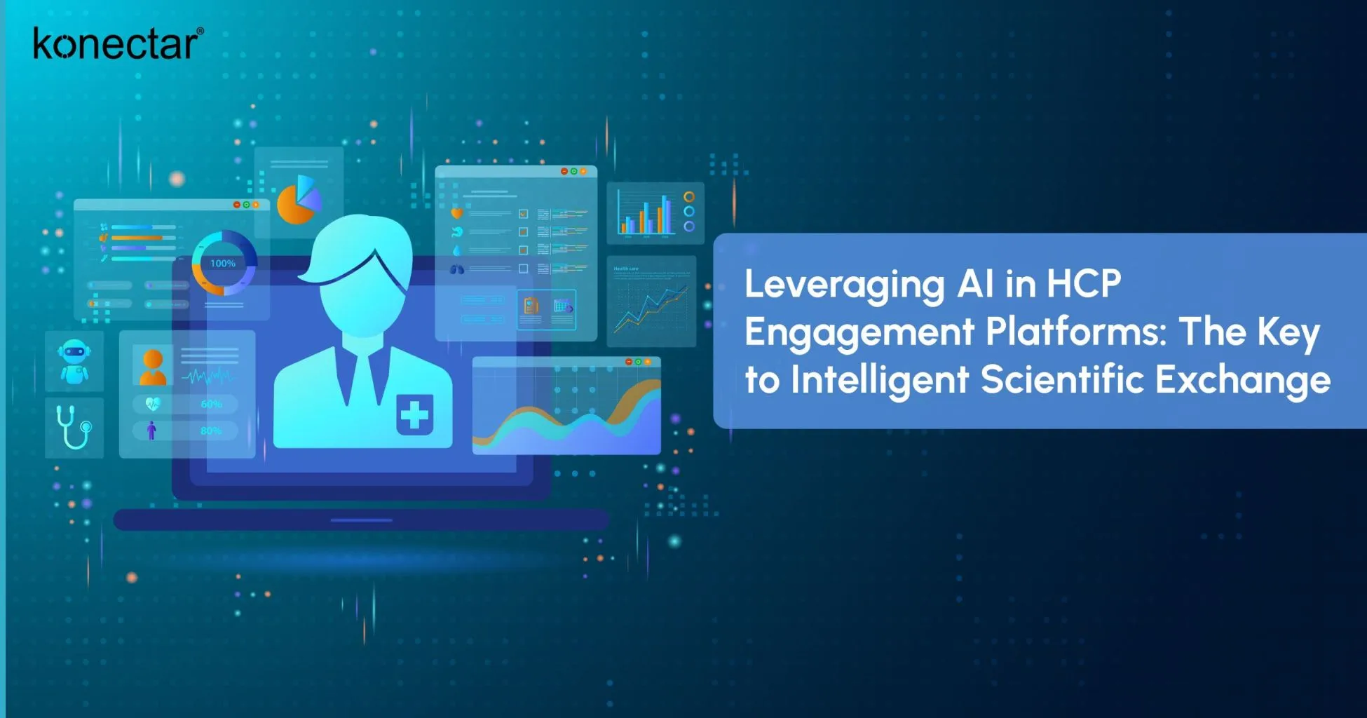 Leveraging AI in HCP Engagement Platforms: The Key to Intelligent Scientific Exchange