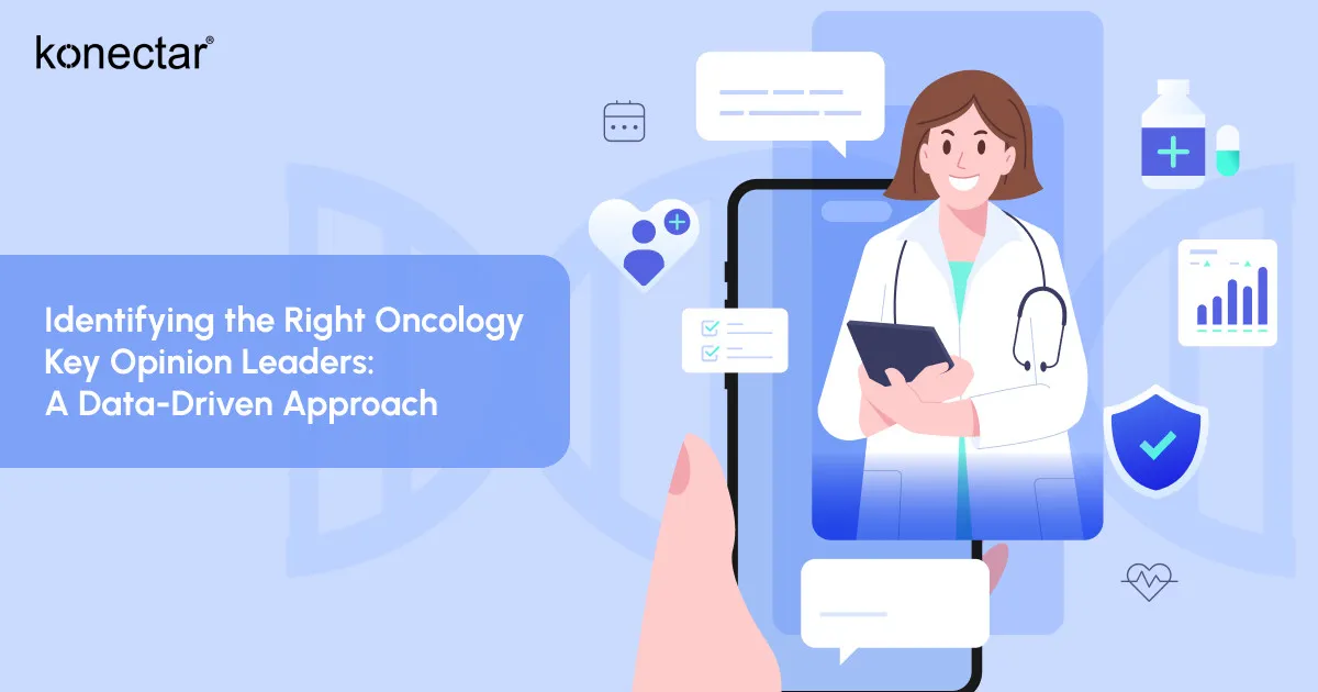 Identifying the Right Oncology Key Opinion Leaders: A Data-Driven Approach