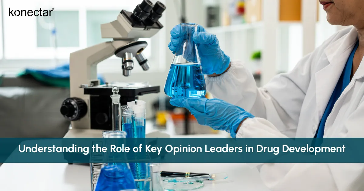 Understanding the Role of Key Opinion Leaders in Drug Development